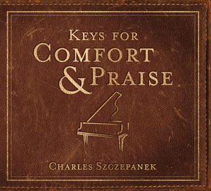 Keys for Comfort and Praise-Album Digital Download